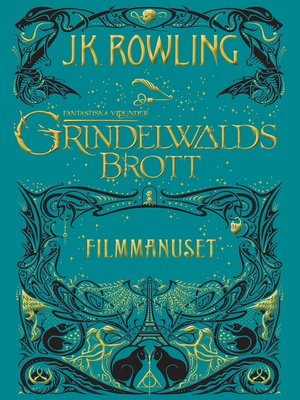 cover image of Fantastiska vidunder: Grindelwalds brott